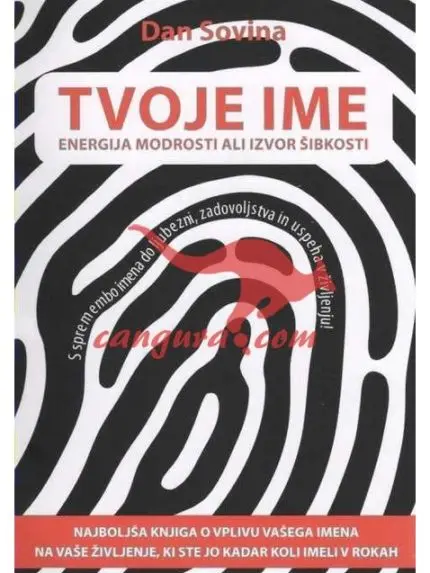 Tvoje ime - Energija modrosti ali izvor šibkosti