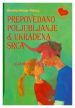Prepovedano poljubljanje & Ukradena srca