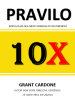 PRAVILO 10X - GRANT CARDONE