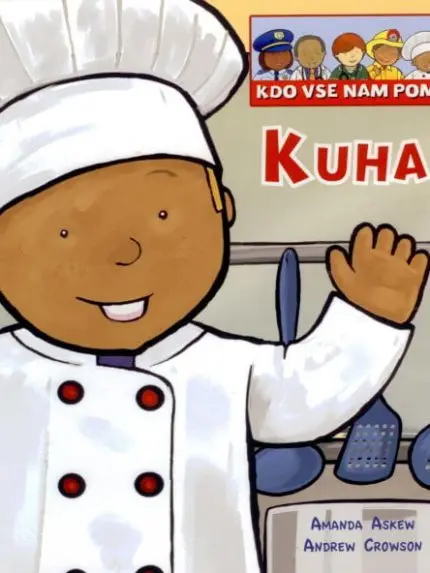 Kdo vse nam pomaga – Kuhar