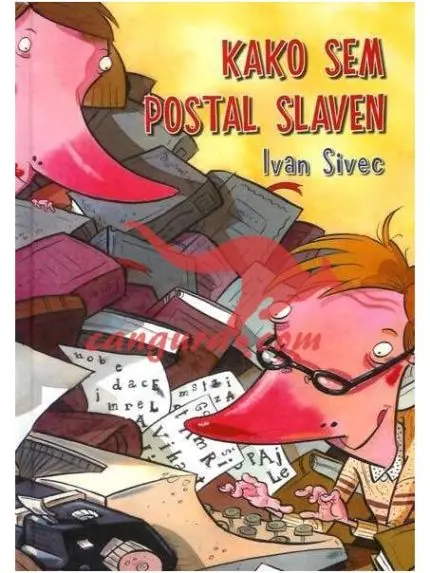 Kako sem postal slaven