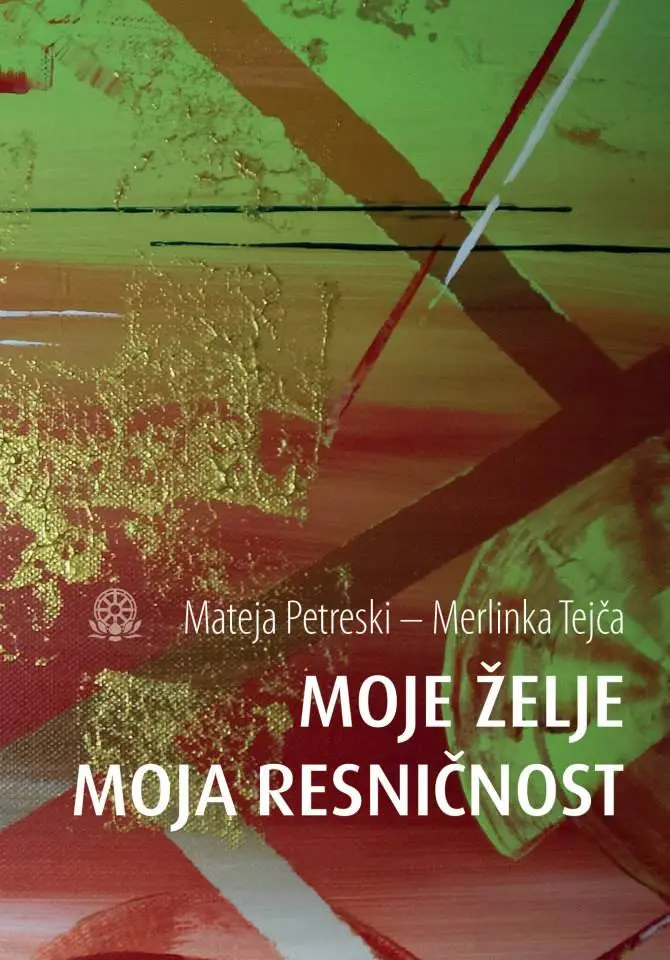 Moje sanje moja resničnost (Zbirka Romanje k sebi)