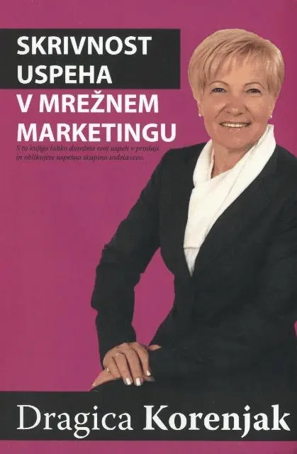 .Skrivnost uspeha v mrežnem marketingu