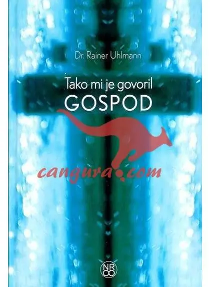 Tako mi je govoril Gospod - Uvod v preroško delo Jakoba Lorberja