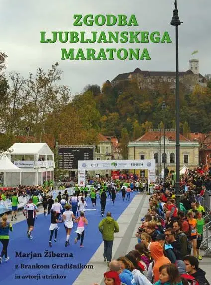 Zgodba Ljubljanskega maratona