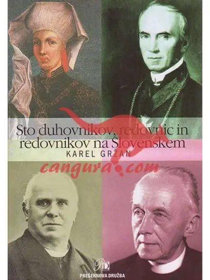 Sto duhovnikov, redovnic in redovnikov na Slovenskem