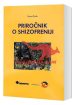 Priročnik o shizofreniji