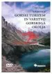 Gorski turizem in varstvo gorskega okolja - Šolski film - Zbirka Geografija za vsak dan