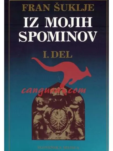 Iz mojih spominov I