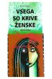 Vsega so krive ženske