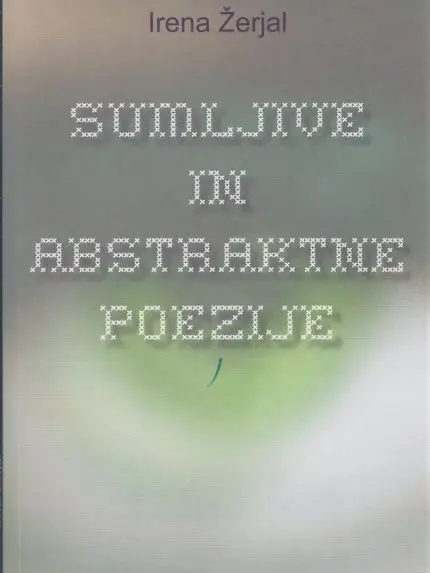 Sumljive in abstraktne poezije