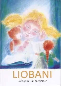 Liobani. Svetujem - Ali sprejmeš?