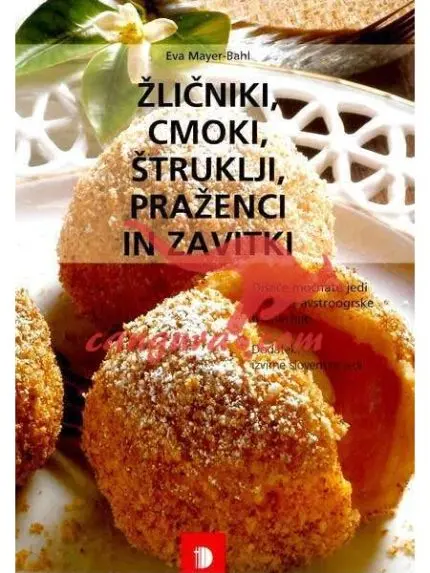 Žličniki, cmoki, štruklji, praženci in zavitki