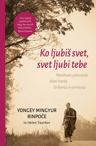 Ko ljubiš svet, svet ljubi tebe