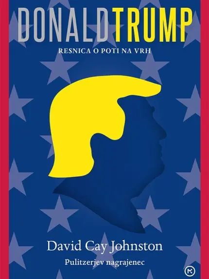 Donald Trump - Resnica o poti na vrh