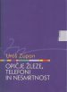 Opičje žleze, telefoni in nesmrtnost - slika 2