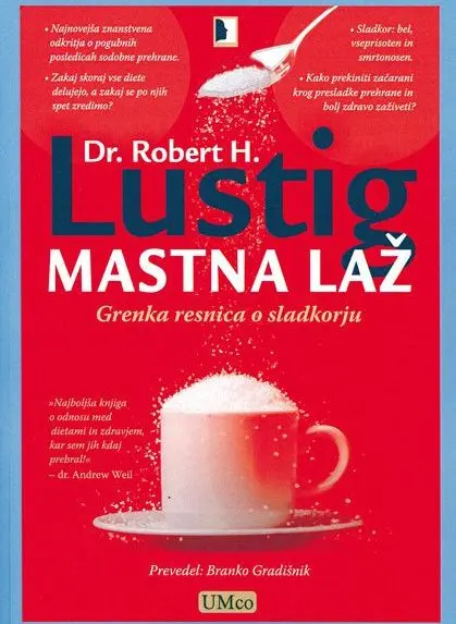 Mastna laž: Grenka resnica o sladkorju