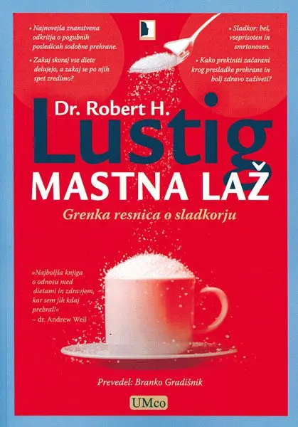 9789616803809-mastna-laz Mastna laž: Grenka resnica o sladkorju