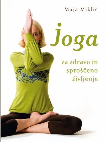 Joga za zdravo in sproščeno življenje