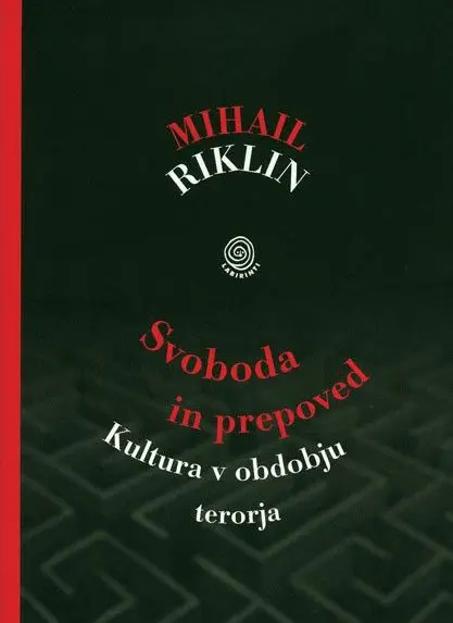 Svoboda in prepoved - Kultura v obdobju terorja