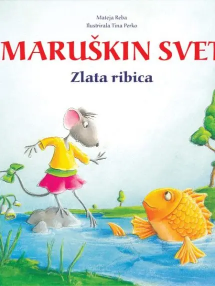 Maruškin svet - Zlata ribica