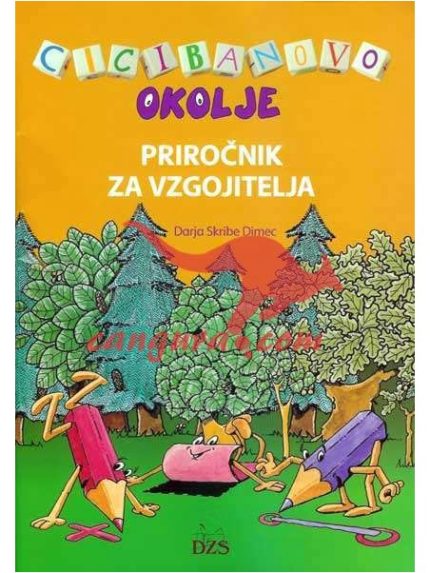 Cicibanovo okolje - Priročnik za vzgojitelja