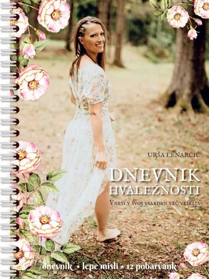 Dnevnik hvaležnosti: Vnesi v svoj vsakdan več veselja