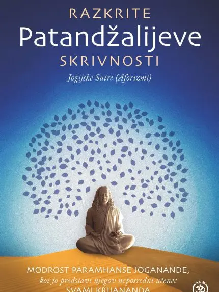Razkrite Patandžalijeve skrivnosti
