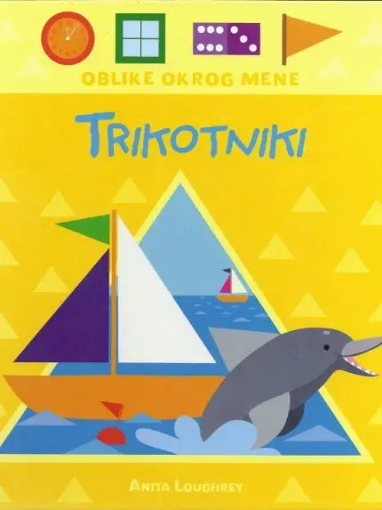 Trikotniki - Oblike okrog mene