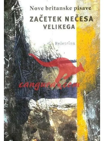 Začetek nečesa velikega - Nove britanske pisave - Zbirka Beletrina
