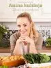 Anina kuhinja: zdravo in uravnoteženo