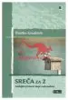 .Sreča za 2 - Nadaljna pisma iz moje svetovalnice