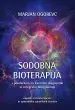 Sodobna bioterapija s poudarkom na karmični diagnostiki in integralni biorgonomiji