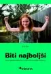 Biti najboljši