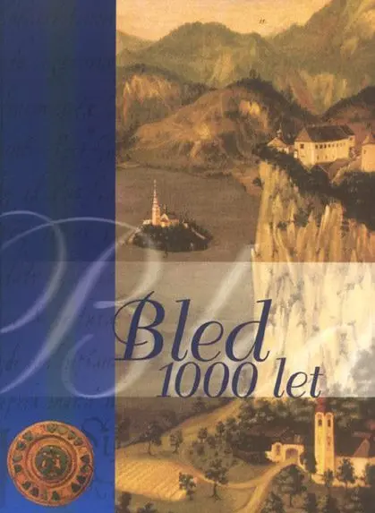 Bled : 1000 let