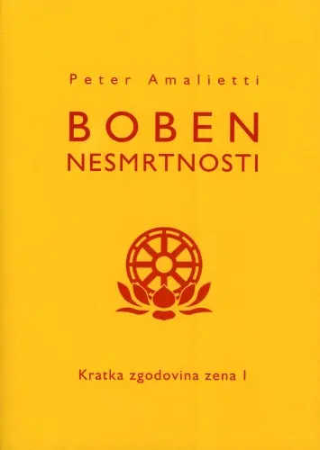 Boben nesmrtnosti - Kratka zgodovina zena I