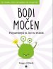 Bodi močen