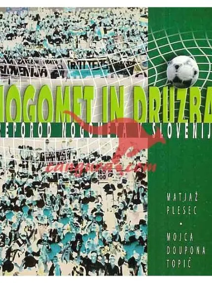 Nogomet in družba - Preporod nogometa v Sloveniji