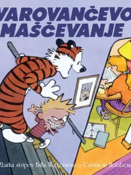 Calvin in Hobbes: Varovančevo maščevanje
