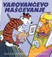 Calvin in Hobbes: Varovančevo maščevanje