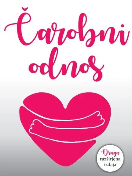 Čarobni odnos - 2. razširjena izdaja