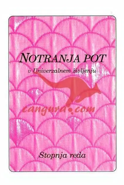 .Notranja pot v Univerzalnem življenju - Stopnja reda