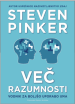 VEČ RAZUMNOSTI, Steven Pinker