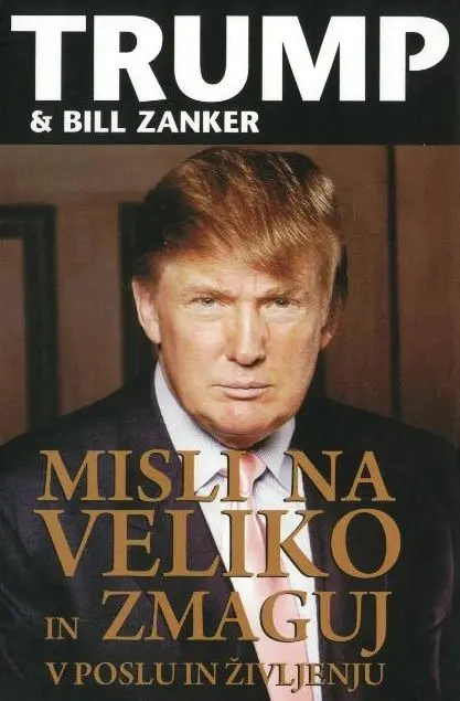 Misli na veliko in zmaguj v poslu in življenju - slika 2