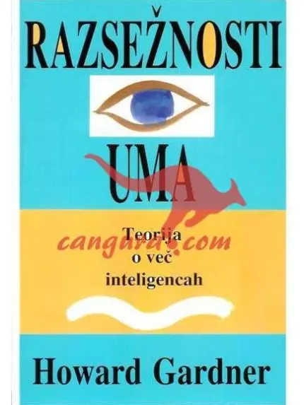 Razsežnosti uma - Teorija o več inteligencah