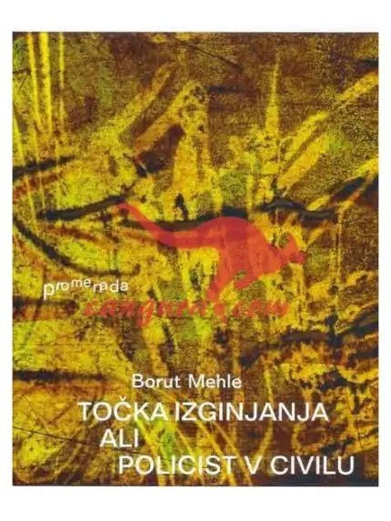 Točka izginjanja ali policist v civilu - Zbirka Promenada