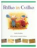 Rilko in Cvilko