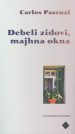 Debeli zidovi, majhna okna