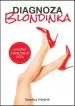 Diagnoza: blondinka - slika 2