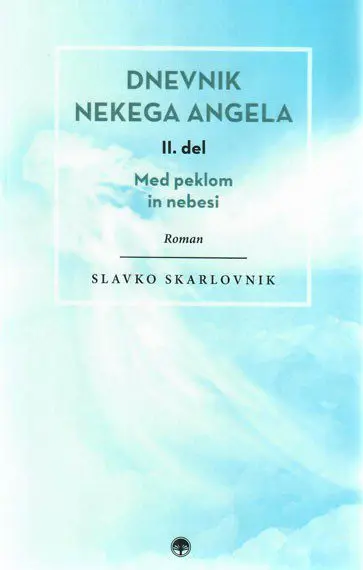 Dnevnik nekega angela, II. del